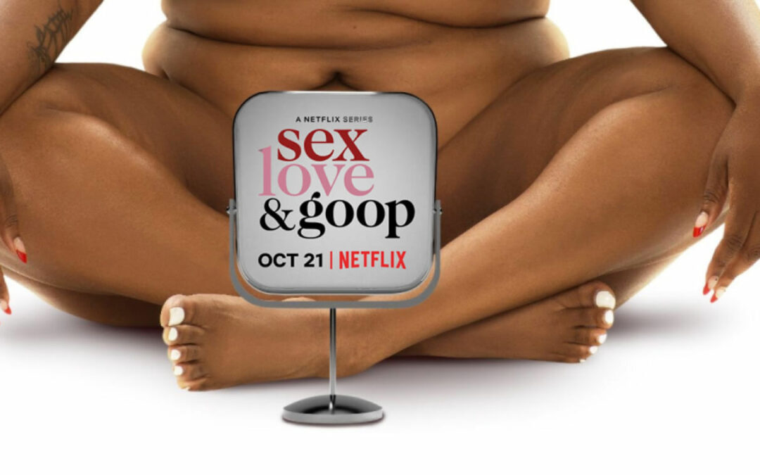 sex love & goop – vad tycker ni?